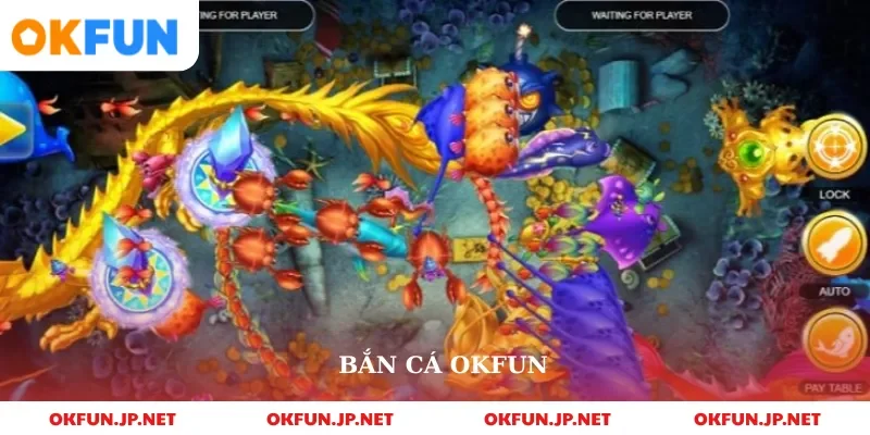 bắn cá okfun
